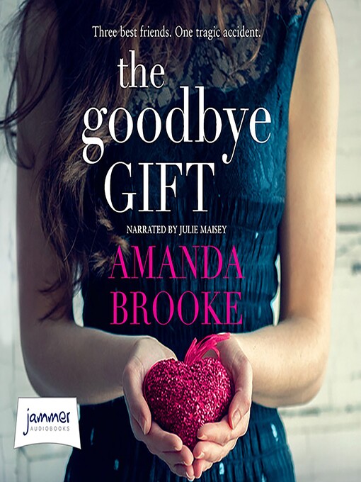 Title details for The Goodbye Gift by Amanda Brooke - Wait list